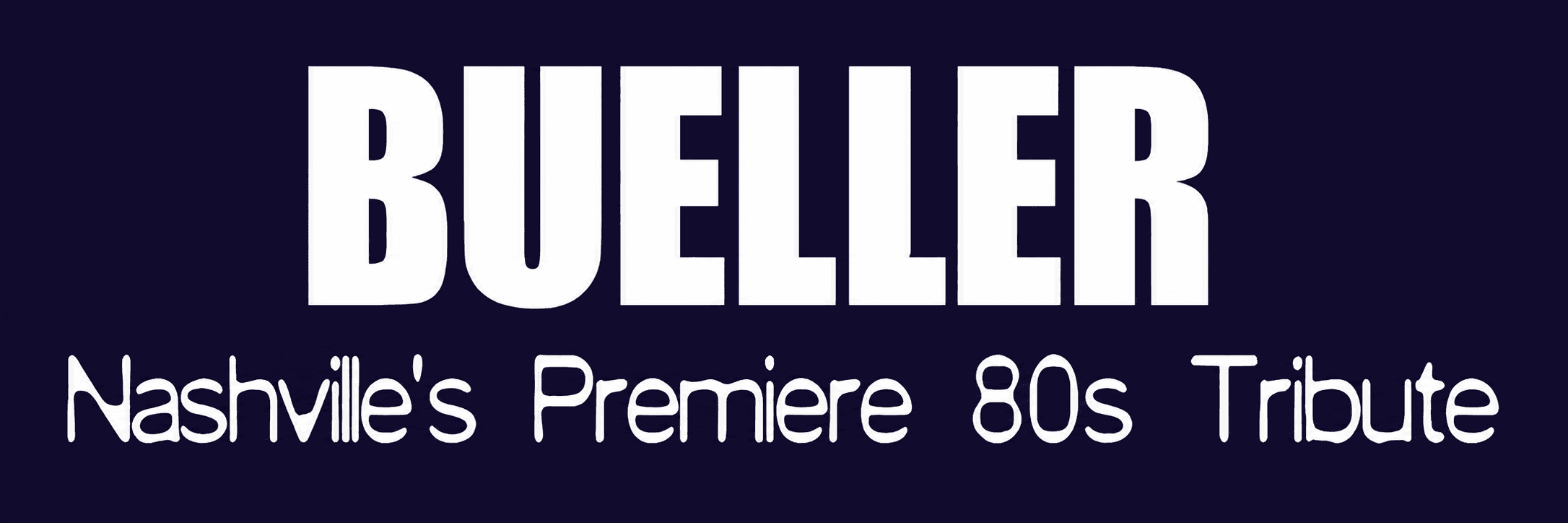Bueller — Nashville’s Premiere 80s Tribute